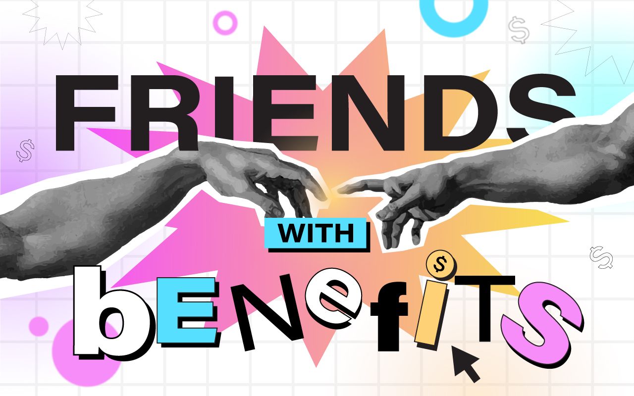 Friends with benefits